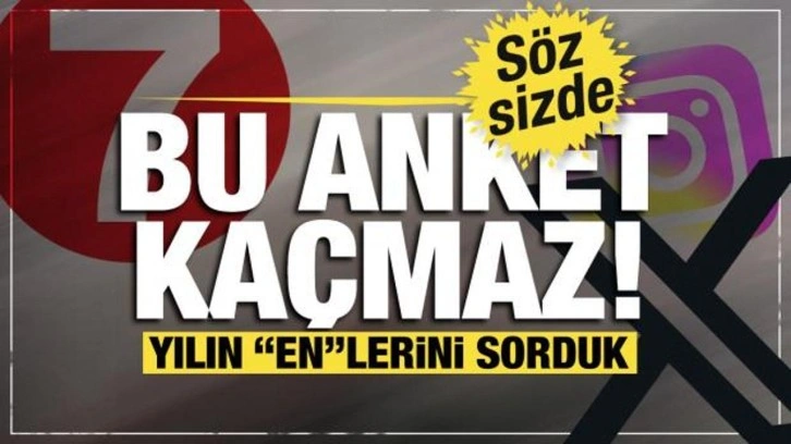 2024 tablosu Haber7 anketinde! Katılın sesinizi duyurun