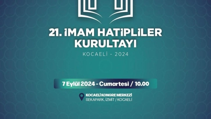 21. İmam Hatipliler Kurultayı Cumhurbaşkanı Erdoğan'ın katılımıyla yapılacak