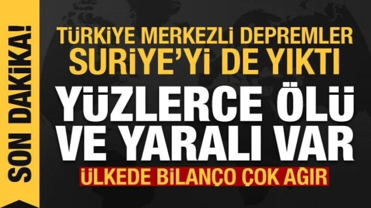 7,7'lik deprem Suriye'yi de yıktı: Yüzlerce ölü ve yaralı var