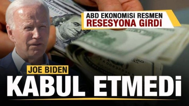 ABD ekonomisi resesyona girdi! Biden'dan ilk açıklama!