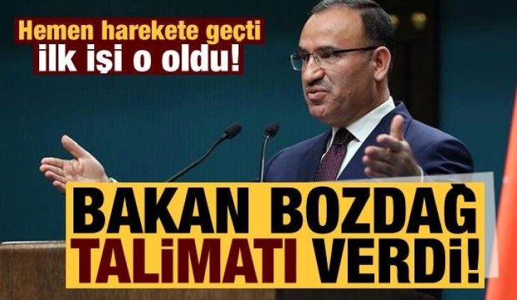 Adalet Bakanı Bozdağ talimatı verdi! İlk işi o oldu...