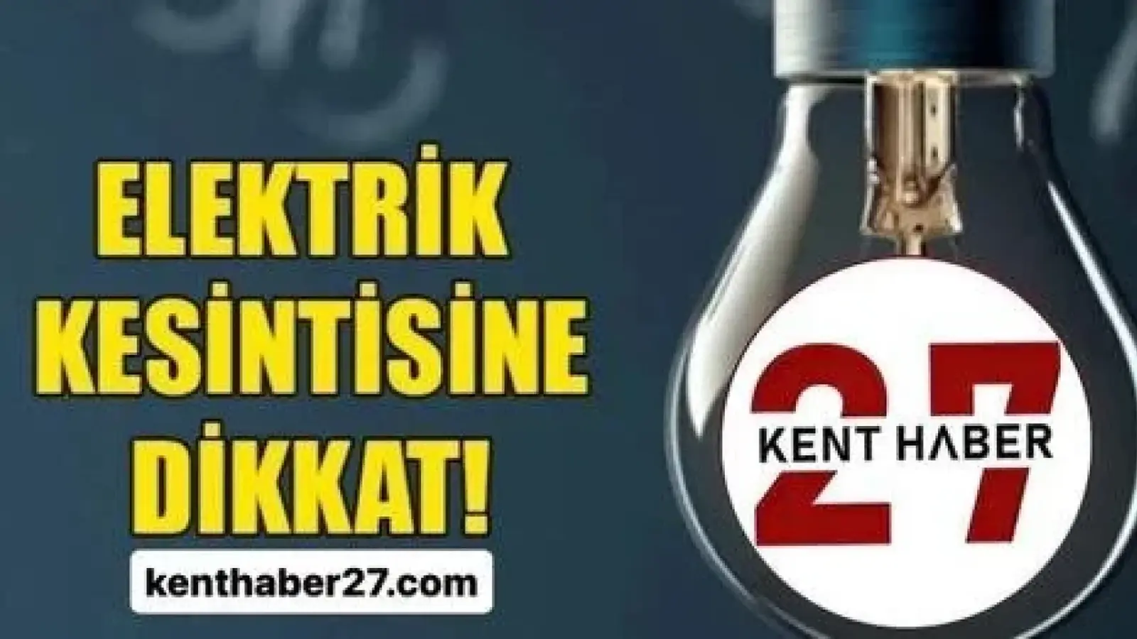 Gaziantep’te 13 Ekim elektrik kesintisi!