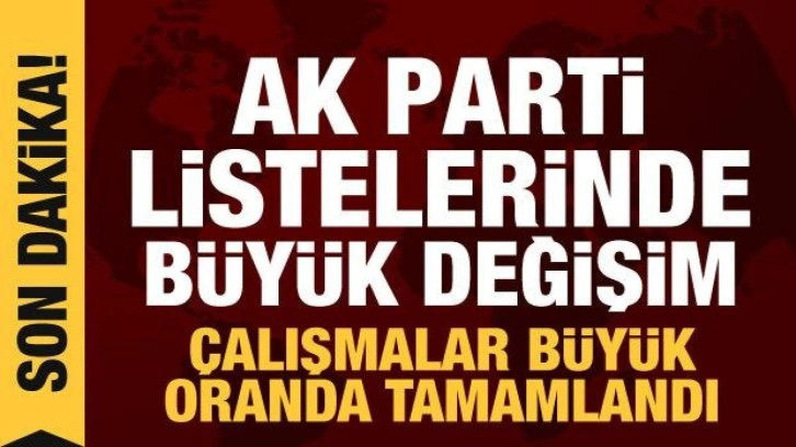 AK Parti 2023 seçimlerine büyük değişimle girecek