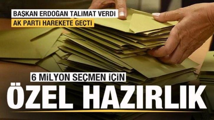 AK Parti harekete geçti! 6 milyon seçmene özel hazırlık