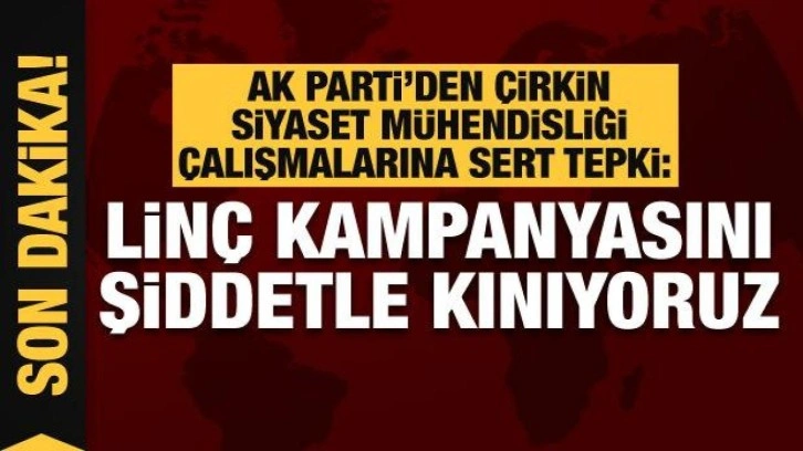 AK Parti Sözcüsü Çelik: Cumhurbaşkanımıza dönük linç kampanyasını şiddetle kınıyoruz