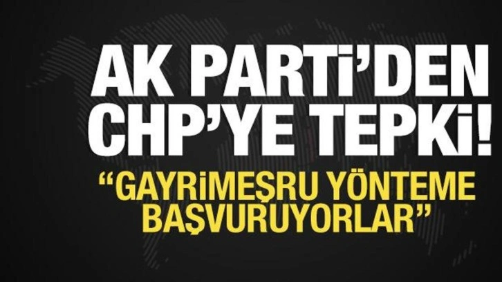 AK Parti Sözcüsü Çelik'ten CHP'ye sert tepki!