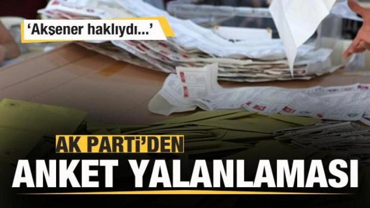 AK Parti'den anket yalanlaması: Akşener haklıydı...