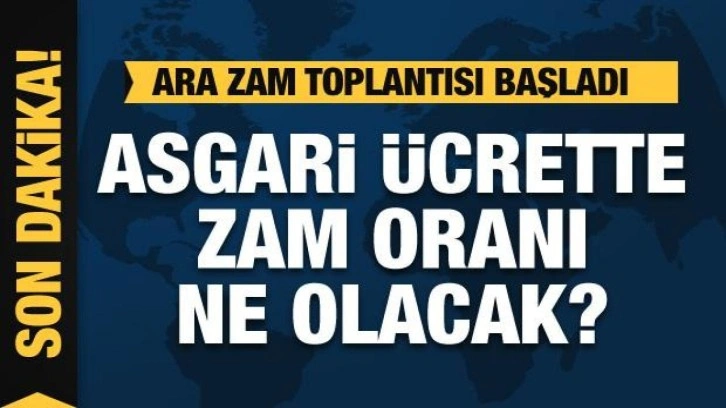 Asgari Ücret Tespit Komisyonu toplandı