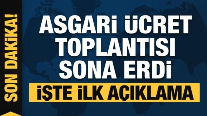 Asgari ücrette ikinci toplantı sona erdi! İşte ilk açıklama