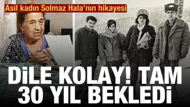 Azerbaycanlı Solmaz Hala'nın hikayesi: Siz geldiniz, artık gözlerim açık gitmem