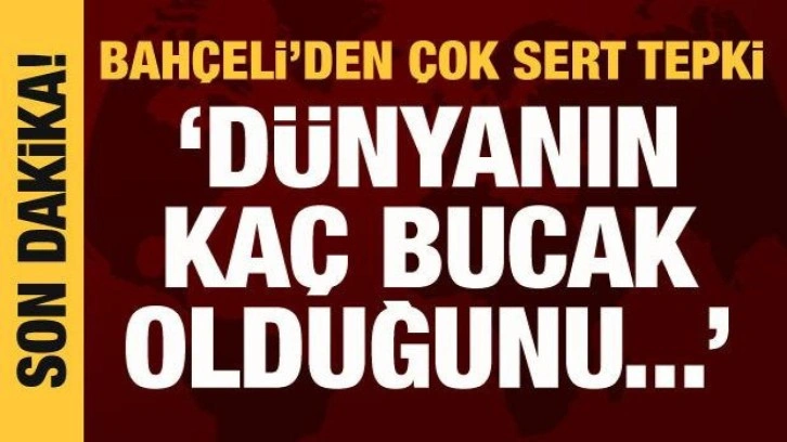 Bahçeli'den vatandaşa çağrı: Dünyanın kaç bucak olduğunu öğretecek misiniz?