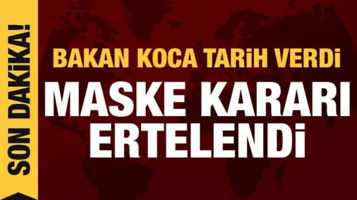 Bakan Koca: Bilim Kurulu toplantısı ertelendi