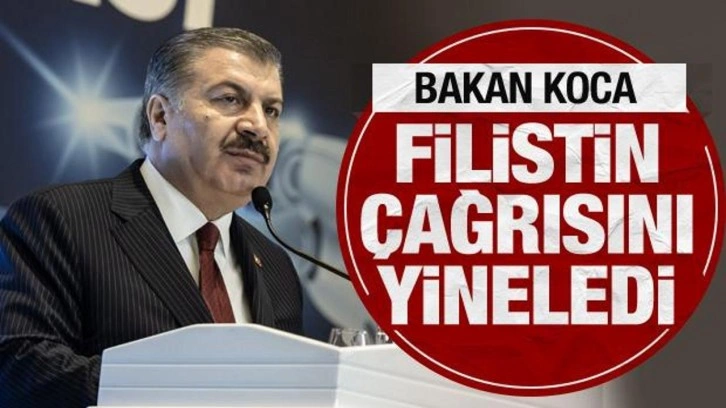 Bakan Koca çağrısını yineledi: Filistinli kardeşlerimiz için hazırız!