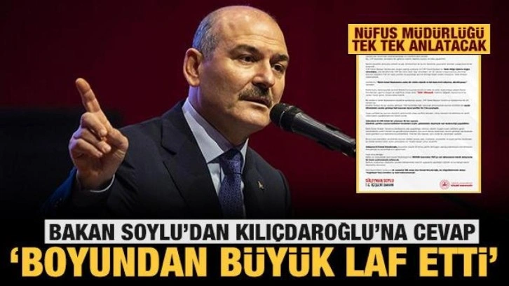 Bakan Soylu: Usûl bilmeyen Kılıçdaroğlu boyundan büyük laf etmiş