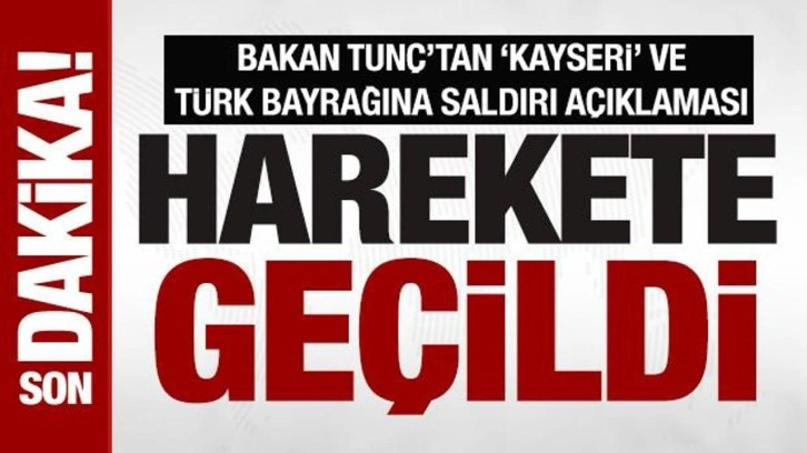 Bakan Tunç: 'Kayseri’deki olayla ilgili gözaltına alınan şahıs tutuklandı'