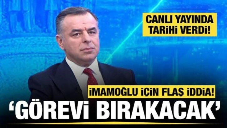 Barış Yarkadaş canlı yayında tarih verdi: Ekrem İmamoğlu görevi bırakacak