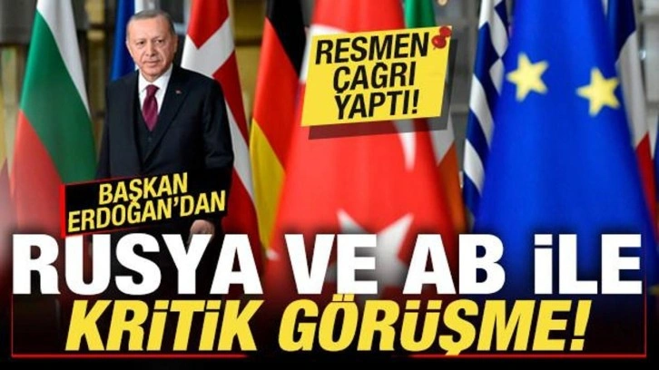 Başkan Erdoğan'dan Rusya ve AB ile peş peşe kritik görüşme! Resmen çağrı yaptı