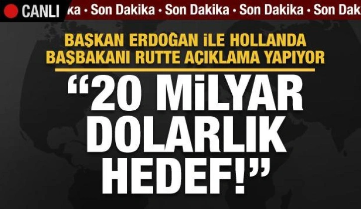 Başkan Erdoğan ile Hollanda Başbakanı Rutte açıklama yapıyor