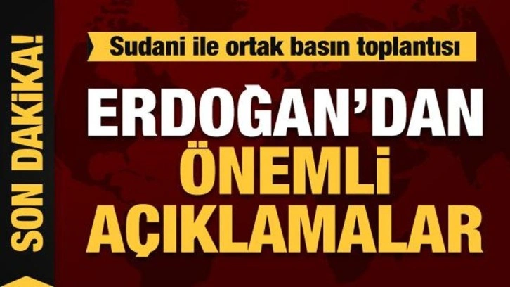 Başkan Erdoğan ve Irak Başbakanı Es-Sudani'den ortak açıklama