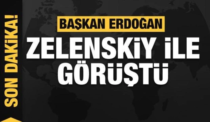 Başkan Erdoğan Zelenski ile görüştü