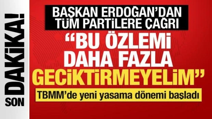 Başkan Erdoğan'dan TBMM'de önemli açıklamalar