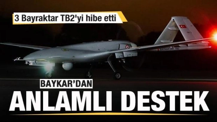 Baykar'dan anlamlı destek! 3 Bayraktar TB2 SİHA'yı hibe etti