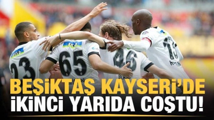 Beşiktaş ikinci yarıda coştu!