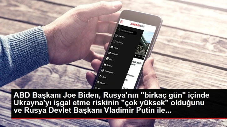 Biden, Rusya'nın Ukrayna'yı gelecek günlerde işgal edebileceğini açıkladı