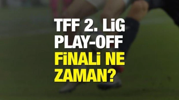 Bodrumspor Karacabey Belediyespor maçı ne zaman? TFF 2. Lig Play-Off finali...