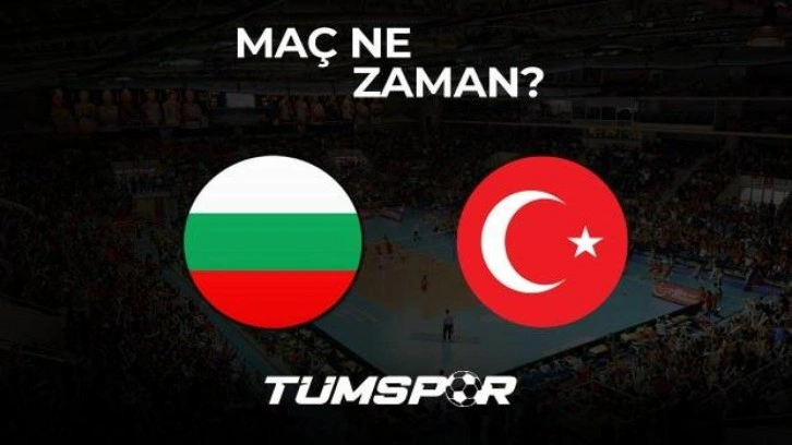 Bulgaristan Türkiye maçı ne zaman? Voleybol Milletler Ligi...