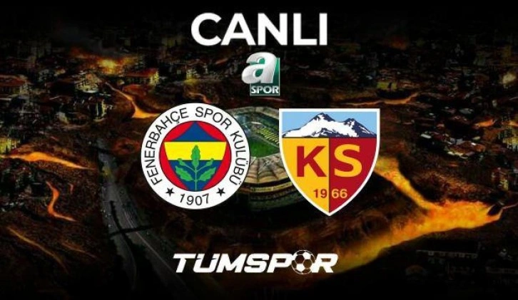 CANLI | Fenerbahçe Kayserispor Ziraat Türkiye Kupası Son 16 Turu (A Spor Linki)