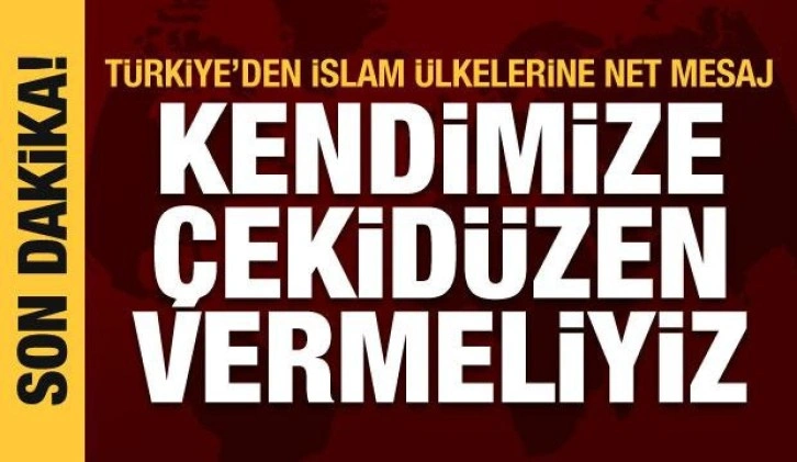 Çavuşoğlu: İslam ülkeleri olarak kendimize çekidüzen verip birlikte hareket etmeliyiz