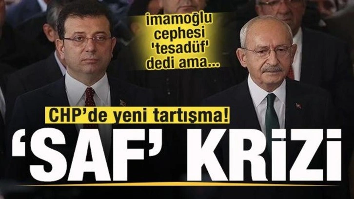 CHP'de yeni tartışma! 'Saf' paylaşımı gündem oldu! İmamoğlu cephesi 'tesadüf&#03