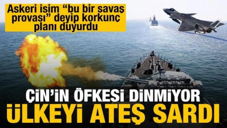 Çin'i ateş sardı: Bu bir savaş provasıdır! Bu işi barışçıl olmayan yöntemlerle çözelim