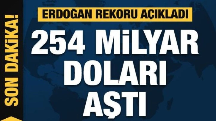 Cumhurbaşkanı Erdoğan, 2022 yılı dış ticaret rakamlarını açıkladı