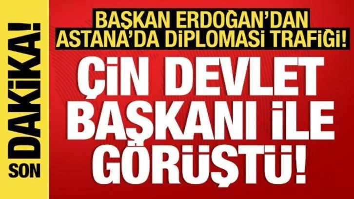 Cumhurbaşkanı Erdoğan, Çin Devlet Başkanı Şi Cinping ile bir araya geldi