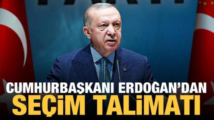 Cumhurbaşkanı Erdoğan'dan AK Parti'ye seçim talimatı: Hazırlıklara başlayın