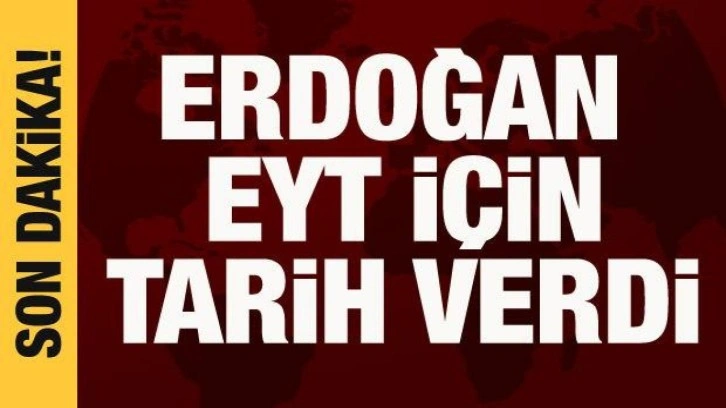 Cumhurbaşkanı Erdoğan'dan EYT açıklaması: Bu ay sonuna kadar neticelendireceğiz!