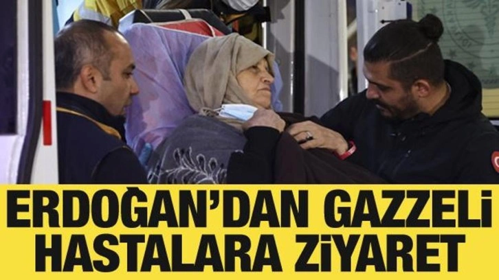 Cumhurbaşkanı Erdoğan'dan Gazzeli hastalara ziyaret