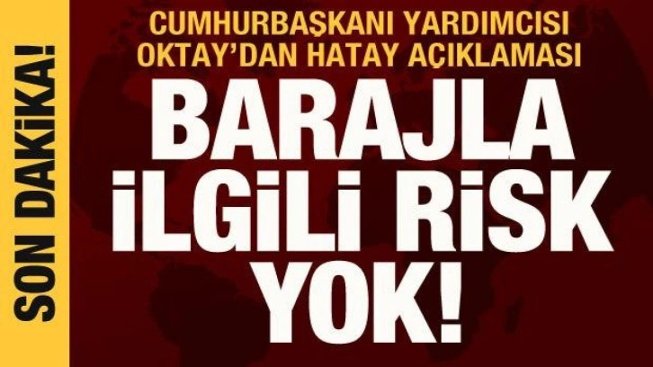 Cumhurbaşkanı Yardımcısı Fuat Oktay'dan Hatay depremine dair açıklama