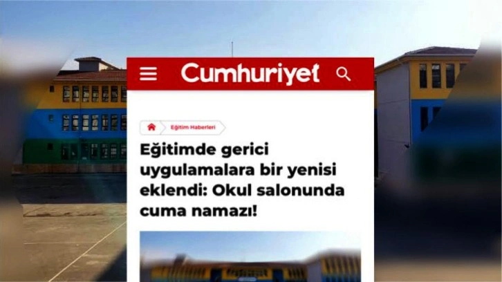 Cumhuriyet Gazetesi'nden skandal manşet! Okulda cuma namazı kılınmasını hedef aldılar