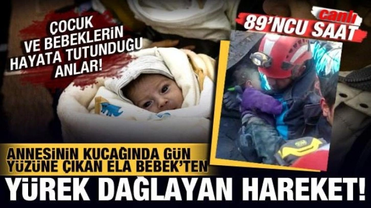 Deprem bölgesinde mucize kurtuluşlar: Ela bebek, annesinin kucağında enkazdan kurtarıldı!