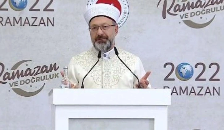 Diyanet İşleri Başkanı Erbaş’tan Ramazan mesajı