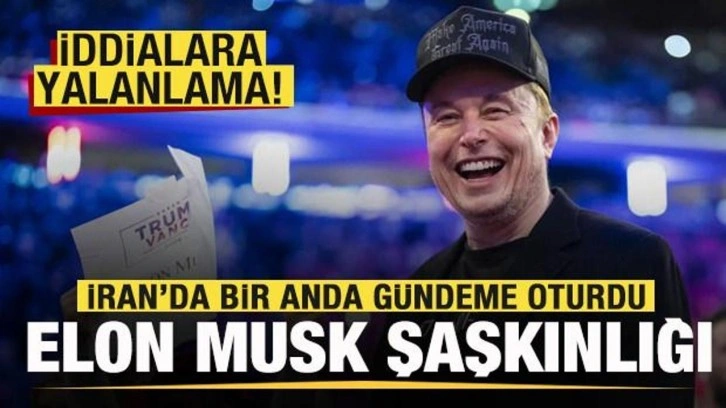 Dünyada gündem olan iddia! İran'da Elon Musk şaşkınlığı! Açıklama geldi