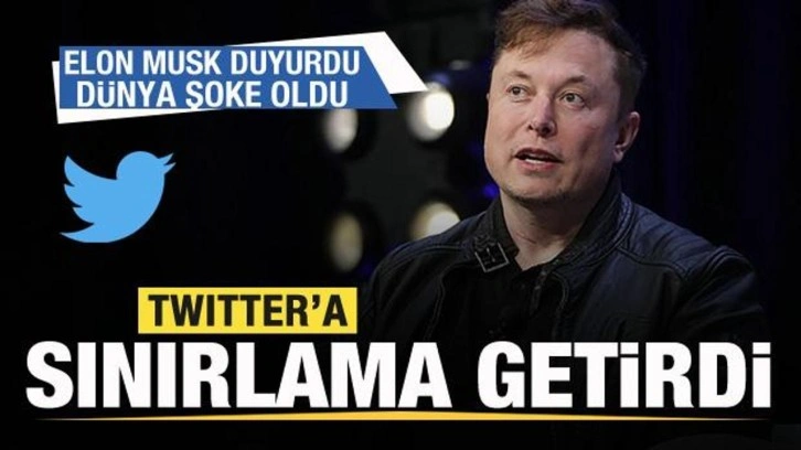 Elon Musk'tan şoke eden karar! Twitter'a kullanım sınırı getirdi