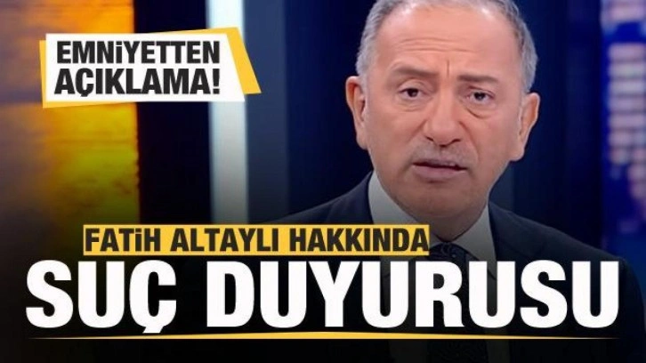 Emniyet iddiaları yalanladı! Fatih Altaylı hakkında suç duyurusu