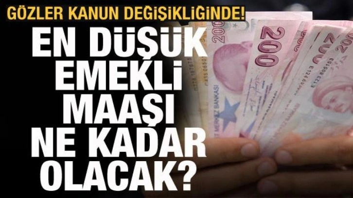 En düşük emekli maaşı ne kadar? Gözler kanun değişikliğinde