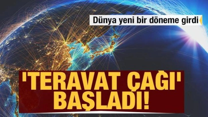 Enerjide 'Teravat çağı' başladı! Dünya yeni bir döneme girdi