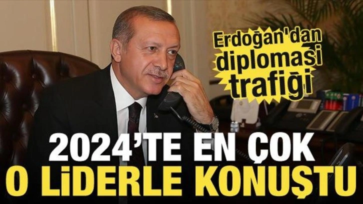 Erdoğan'dan diplomasi trafiği! 2024'te en çok o liderle konuştu