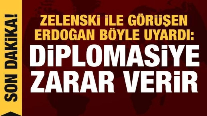 Erdoğan ile Zelenski telefonda görüştü